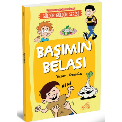 Başımın Belası (Önce Mizah Sonra İzah)