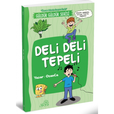 Deli Deli Tepeli (Önce Mizah Sonra İzah)